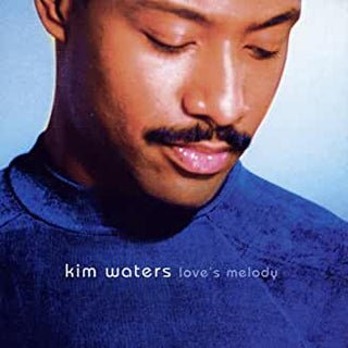 Kim Waters- Love's Melody - Darkside Records