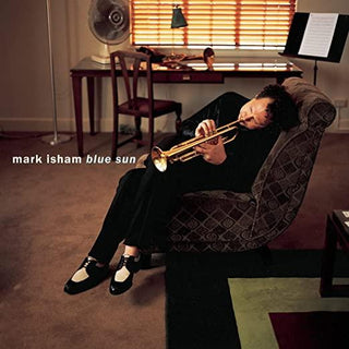 Mark Isham- Blue Sun - Darkside Records