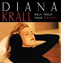 Diana Krall- Only Trust Your Heart - DarksideRecords