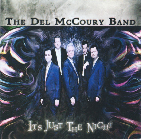 Del McCoury Band- It's Just The Night