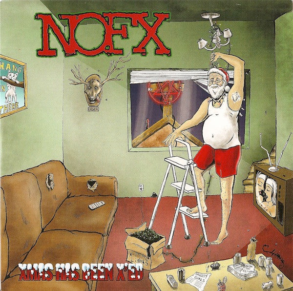 NOFX- Xmas Has Been X'ed/New Year's Revolution