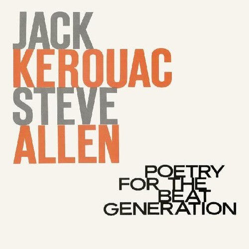 Jack Kerouac/Steve Allen- Poetry For The Beat Generation (100th Birthday) (Clear Vinyl) - Darkside Records