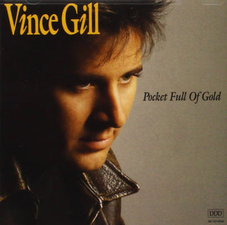 Vince Gill- Pocket Full Of Gold - Darkside Records