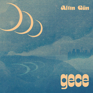 Altin Gun- Gece (Summer Sky Wave Vinyl)