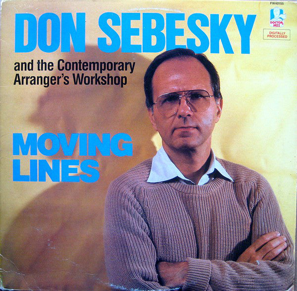 Don Sebesky And The Contemporary Arranger's Workshop- Moving Lines - Darkside Records