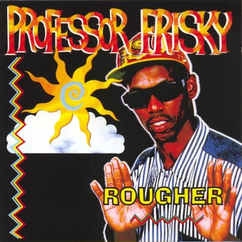 Professor Frisky- Rougher - Darkside Records