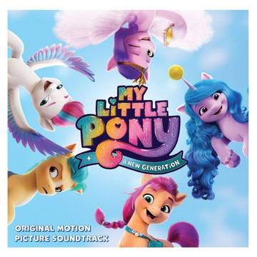 My Little Pony: A New Generation Soundtrack -BF22 - Darkside Records