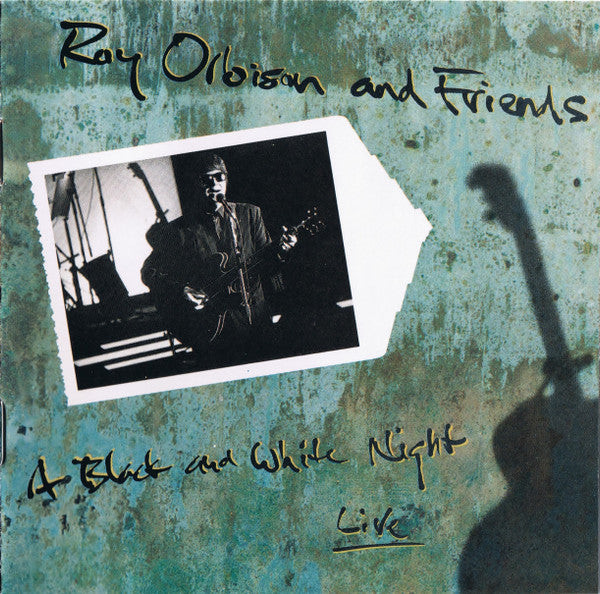 Roy Orbison And Friends- A Black And White Night Live