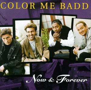 Color Me Badd- Now & Forever - Darkside Records