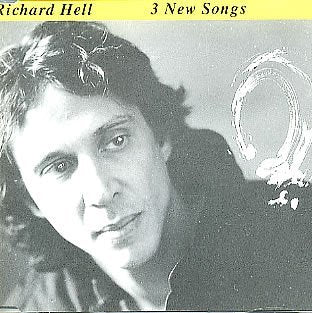 Richard Hell- 3 New Songs - Darkside Records