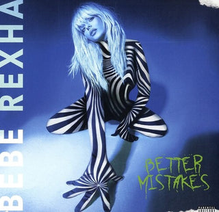 Bebe Rexha- Better Mistakes - Darkside Records