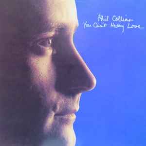 Phil Collins- You Can't Hurry Love - Darkside Records