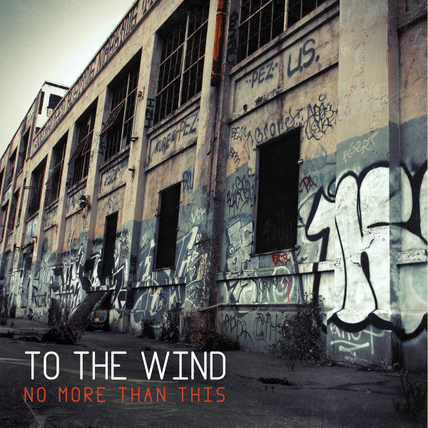 To The Wind- No More Than This - Darkside Records
