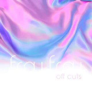 Frou Frou- Off Cuts -RSD23 - Darkside Records