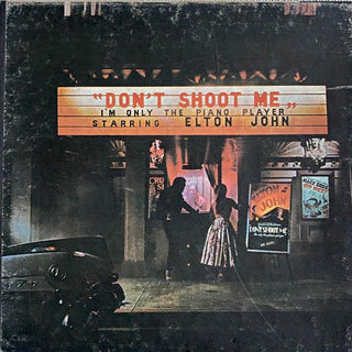 Elton John- Don't Shoot Me I'm Only the Piano Player (7 ½ IPS) - Darkside Records