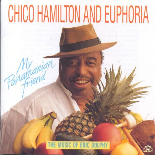Chico Hamilton And Euphoria- My Panamanian Friend - Darkside Records