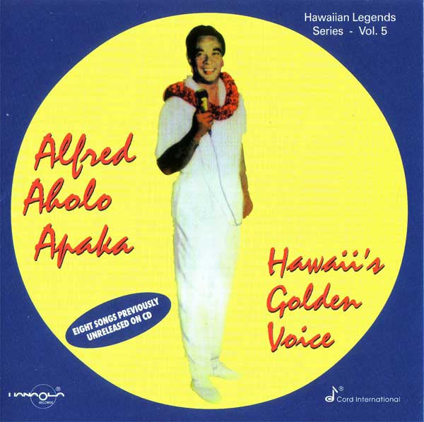 Alfred Aholo Apaka- Hawaiis Golden Voice - Darkside Records