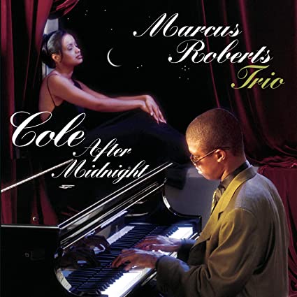 Marcus Roberts- Cole After Midnight - DarksideRecords