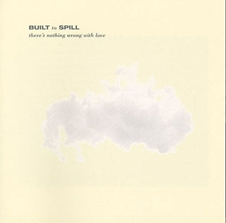 Built To Spill- There's Nothing Wrong With Love - Darkside Records
