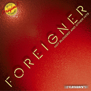 Foreigner- Hot Blooded And Other Hits - Darkside Records
