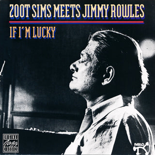 Zoot Sims & Jimmy Rowles- If I'm Lucky - Darkside Records