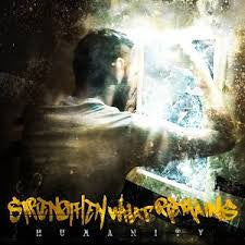 Strengthen What Remains- Humanity - Darkside Records