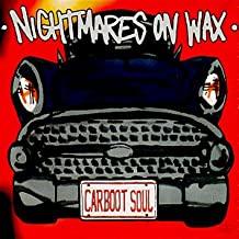 Nightmares On Wax- Carboot Soul - DarksideRecords
