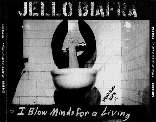 Jello Biafra- I Blow Minds for a Living - DarksideRecords
