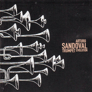 Arturo Sandoval- Trumpet Evolution - Darkside Records
