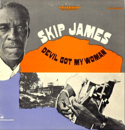 Skip James- Devil Got My Woman - Darkside Records