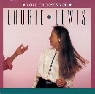 Laurie Lewis- Love Chooses You - Darkside Records