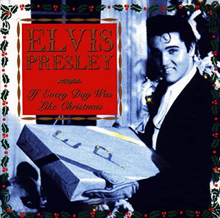 Elvis Presley- If Every Day Was Like Christmas - Darkside Records