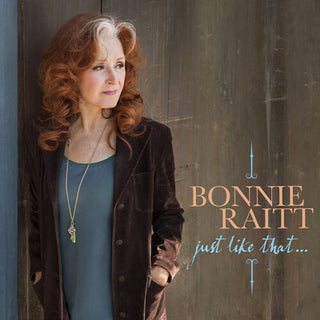 Bonnie Raitt- Just Like That... - Darkside Records