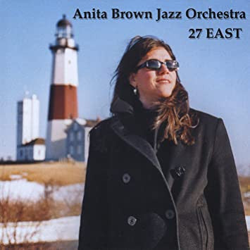 Anita Brown Jazz Orchestra- 27 East - Darkside Records