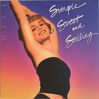 Kacy Hill- Simple, Sweet, And Smiling (Sealed)