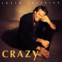 Julio Iglesias- Crazy - Darkside Records