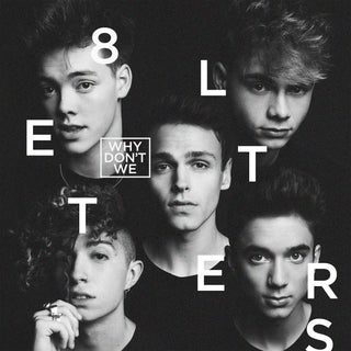 Why Don't We- 8 Letters - Darkside Records