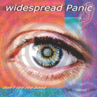 Widespread Panic- Don't Tell The Band - Darkside Records