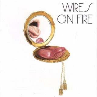 Wires On Fire- Wires On Fire - Darkside Records