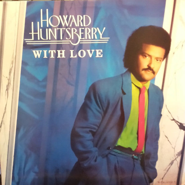 Howard Huntsberry- With Love