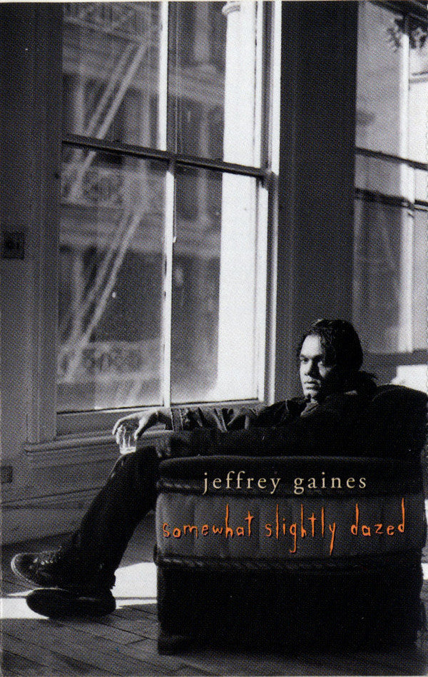 Jeffrey Gaines- Somewhat Slightly Dazed - Darkside Records