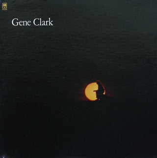 Gene Clark (The Byrds)- Gene Clark - DarksideRecords