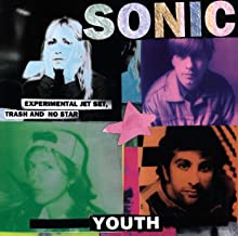 Sonic Youth- Experimental Jet Set, Trash and No Star - DarksideRecords