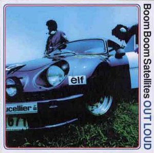 Boom Boom Satellites- Out Loud - Darkside Records