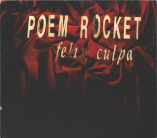 Poem Rocket- Felix Culpa - Darkside Records