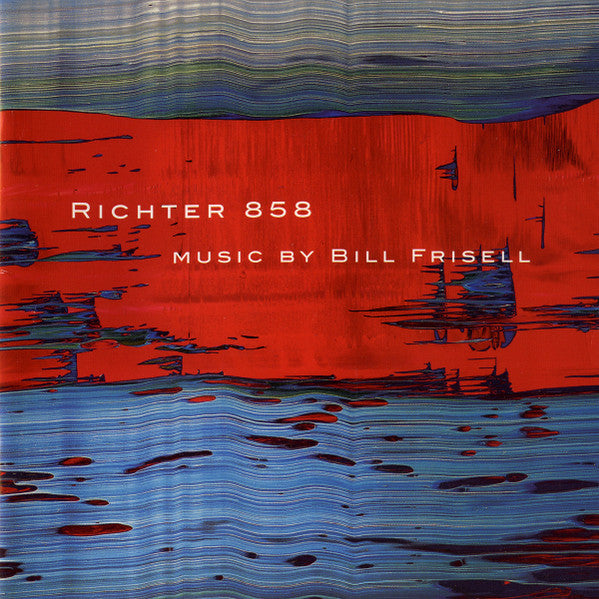 Bill Frisell- Richter 858 (SACD) - Darkside Records