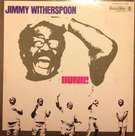 Jimmy Witherspoon- Hunh! (Sealed) - Darkside Records