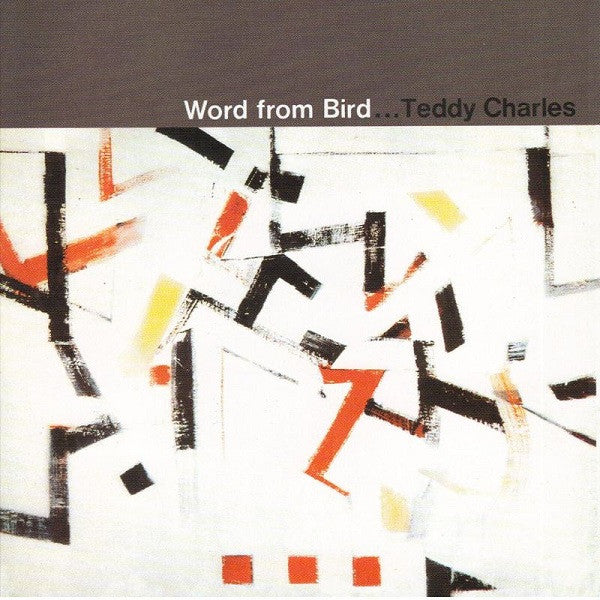 Teddy Charles- Word From Bird - Darkside Records