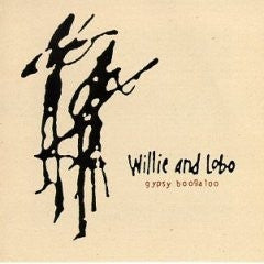 Willie And Lobo- Gypsy Boogaloo