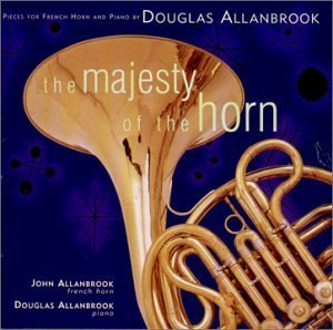 Douglas Allanbrook- The Majesty Of The Horn - Darkside Records